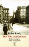 Die Welt von Gestern. Erinnerungen eines Europäers (Taschenbuch) - Stefan Zweig