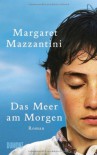 Das Meer am Morgen - Margaret Mazzantini, Karin Krieger