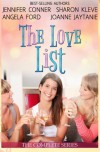 The Love List Collection: Love Uncorked, Love Found Me, Blind Tasting, Building up to Love - Jennifer Conner, Sharon Kleve, Angela Ford, Joanne Jaytanie
