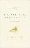 A River Runs Through It and Other Stories - 