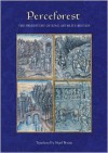 Perceforest: The Prehistory of King Arthur's Britain (Arthurian Studies) - Nigel Bryant