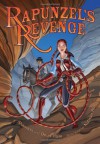 Rapunzel's Revenge: Graphic Novel - Dean Hale;Shannon Hale