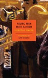 Young Man with a Horn - Dorothy Baker, Gary Giddins