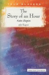 The Story of an Hour (Tale Blazers) - Kate Chopin