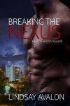 Breaking the Nexus - Lindsay Avalon