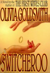 Switcheroo - Olivia Goldsmith