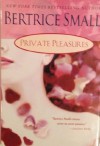 Private Pleasures - Bertrice Small