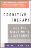 Cognitive Therapy and the Emotional Disorders (Meridian) - Aaron T. Beck