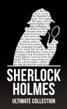 Sherlock Holmes: The Ultimate Collection (4 Novels, 44 Short Stories, and Exclusive Bonus Features) -  Arthur Conan Doyle,  'Maplewood Books'