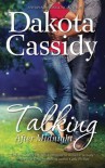 Talking After Midnight - Dakota Cassidy