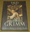 Tales of the Brothers Grimm (Illustrated) - Brothers Grimm