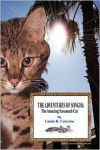 The Adventures of Songha: The Amazing Savannah Cat - Linda R. Caterine