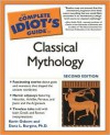 The Complete Idiot's Guide to Classical Mythology - Kevin Osborn,  Ph.D.,  Dana L Burgess Dana L.