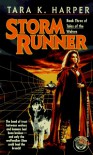 Storm Runner - Tara K. Harper
