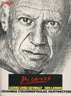 Arianna Stassinopoulos Huffington: Picasso, Genie und Gewalt - Ein Leben [paperback] - Arianna Stassinopoulos Huffington