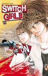 Switch Girl!!, Tome 11 - Natsumi Aida