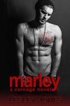 Marley: A Carnage Novel. - Lesley Jones