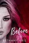Before by Bethany Kris - Bethany-Kris