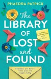 The Library of the Lost and Found - Phaedra Patrick