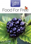 Food For Free (Collins Gem) - Richard Mabey