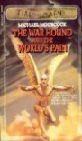 The War Hound and the World's Pain - Michael Moorcock