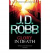 Glory in Death (In Death #2) - J.D. Robb