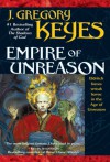Empire of Unreason - Greg Keyes, J. Gregory Keyes