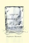 Liquid Modernity - Zygmunt Bauman