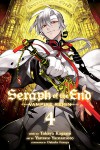 Seraph of the End, Vol. 4: Vampire Reign - Takaya Kagami, Yamato Yamamoto