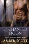 Enchanted Moon (Moon Magick) - Amber Scott