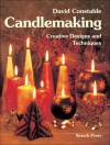 Candlemaking: Creative designs and techniques - David Constable