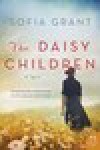 The Daisy Children - Sofia Grant