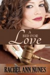 A Bid For Love - Rachel Ann Nunes