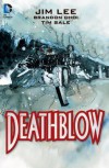 Deathblow: The Deluxe Edition - Jim Lee, Brandon Choi, Tim Sale