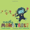 Mostly Monsterly - Tammi Sauer