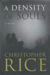 A Density of Souls - Christopher  Rice