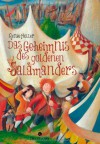 Das Geheimnis des goldenen Salamanders - Renée Holler, Bernd Lehmann