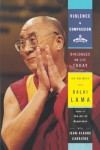 Violence and Compassion: Dialogues on Life Today - Dalai Lama XIV, Jean-Claude Carrière