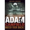 Adam Canfield, Watch Your Back! - Michael Winerip