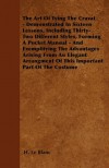 The Art of Tying the Cravat - Demonstrated in Sixteen Lessons, Including Thirty-Two Different Styles, Forming a Pocket Manual - And Exemplifying the A - H. Le Blanc