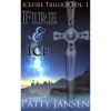 Fire & Ice (Icefire Trilogy #1) - Patty Jansen