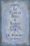 Le fiabe di Beda il Bardo - J.K. Rowling