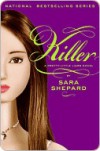 Killer (Pretty Little Liars, #6) - Sara Shepard