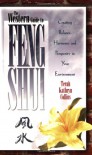 The Western Guide To Feng Shui: Creating Balance, Harmony, and Prosperity in Your Environmen: Creating Balance, Harmony and Prosperity in Your Environment - Terah Collins