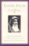 Edith Stein Selected Writings: With Comments Reminiscences and Translations of Her Prayers And. - Edith Stein