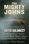 The Mighty Johns And Other Stories - Lawrence Block, Otto Penzler, David Baldacci, Dennis Lehane