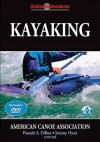 Kayaking [With DVD] - Pamela S. Dillon, Jeremy Oyen