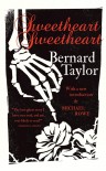 Sweetheart, Sweetheart - Bernard Taylor, Michael Rowe