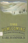 The Homecoming : A Novel About Spencer's Mountain - Earl Hamner Jr.