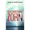 Wassermanns Zorn - Andreas Winkelmann